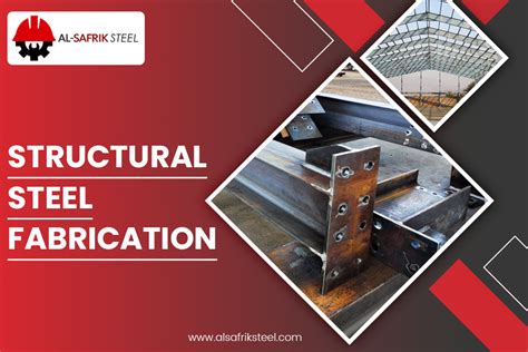 Structural Steel Fabrication: A Complete Guide 